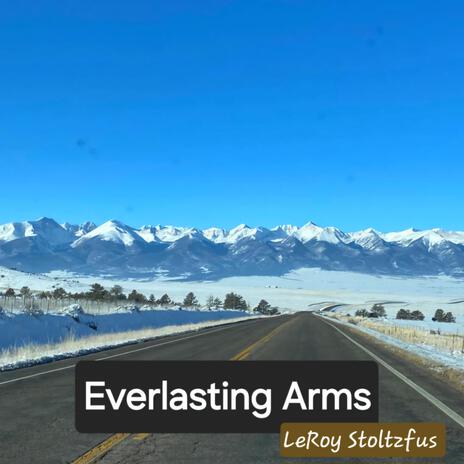 Everlasting Arms | Boomplay Music