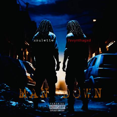 Man Down ft. 7evynthagxd | Boomplay Music