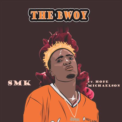 The Bwoy ft. Hope Mickealson | Boomplay Music