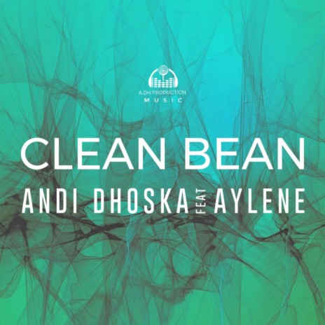 Clean Bean (feat. Aylene)