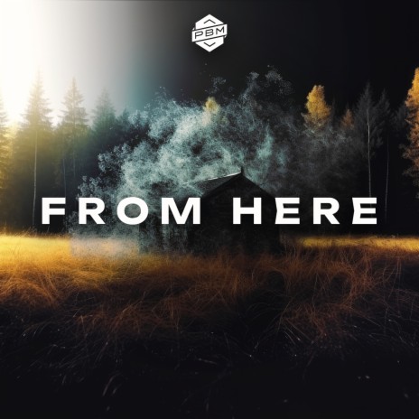 From Here ft. Halvin | Boomplay Music