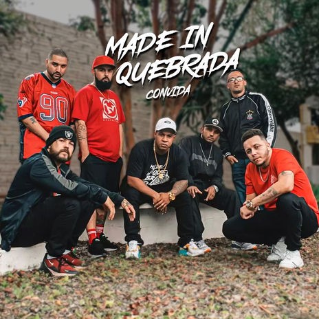 Made in Quebrada Convida ft. DJ Samu aka Suguiura, Original Rap Records, Lukas Loko, IEL & Pesadelo Atual | Boomplay Music