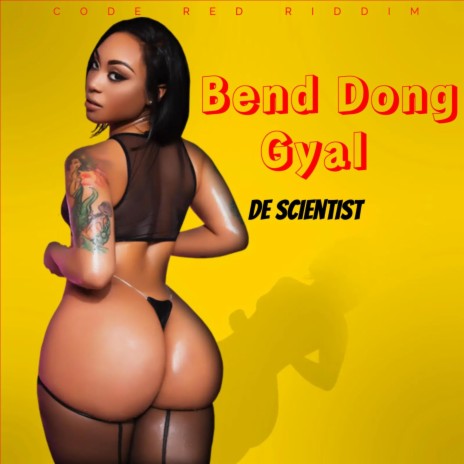 Bend Dong Gyal | Boomplay Music