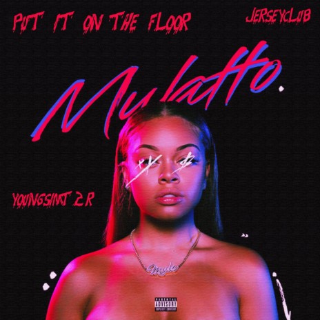 PUT IT ON THE FLOOR (JERSEY CLUB) | Boomplay Music