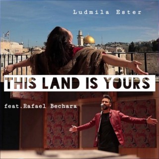 This land is yours