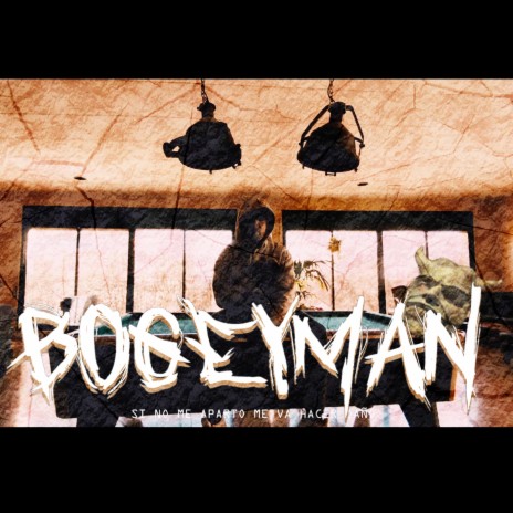 BOGEYMAN | Boomplay Music