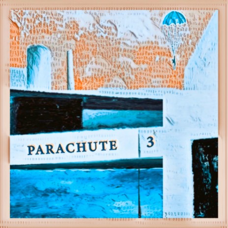 Parachute 3