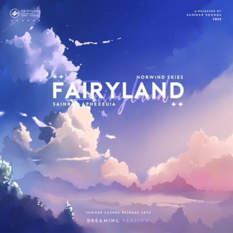 Fairyland ft. Norwind skies & Sainro | Boomplay Music