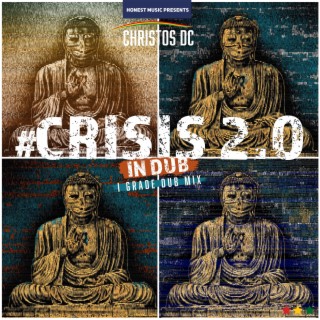 Crisis 2.0 In Dub