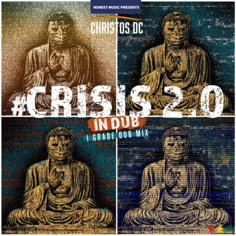 Crisis 2.0 Dub (I Grade Dub Mix)