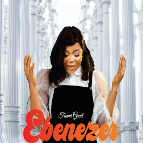 Ebenezer | Boomplay Music