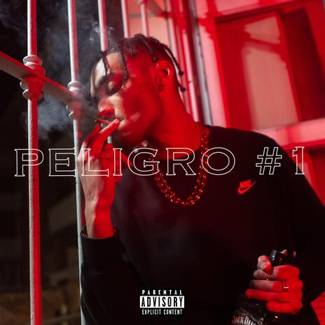 PELIGRO #1 | Boomplay Music