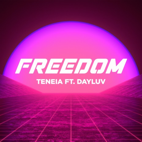 Freedom (feat. Dayluv)