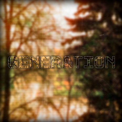 GENERATION NO | Boomplay Music