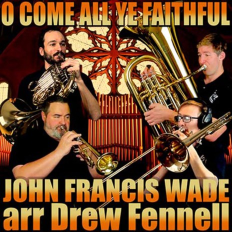 O Come All Ye Faithful ft. Drew Fennell, Lukas Helsel, Brian Kelley & Joe Hughes