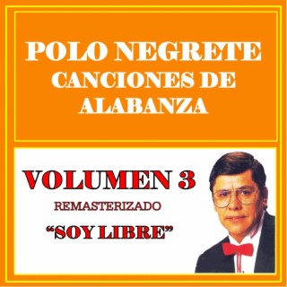 Soy Libre, Vol. 3 (Remasterizado)