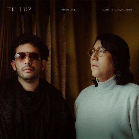 Tu Luz ft. Carlos Cruzalegui | Boomplay Music