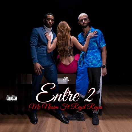 Entre 2 ft. Reyd Reyes | Boomplay Music