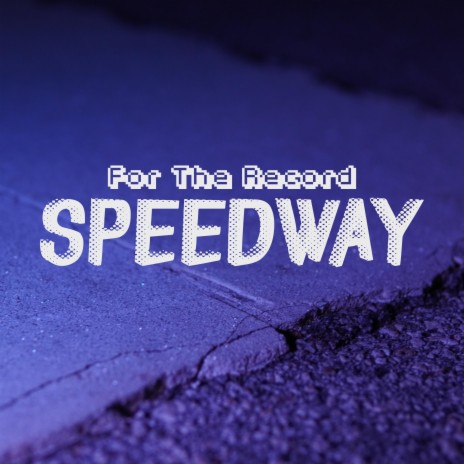 Speedway | Boomplay Music