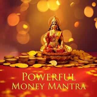 Powerful Money Mantra: Increase Finances Fast, Become Rich and Healthy