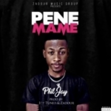 Pene Mame | Boomplay Music