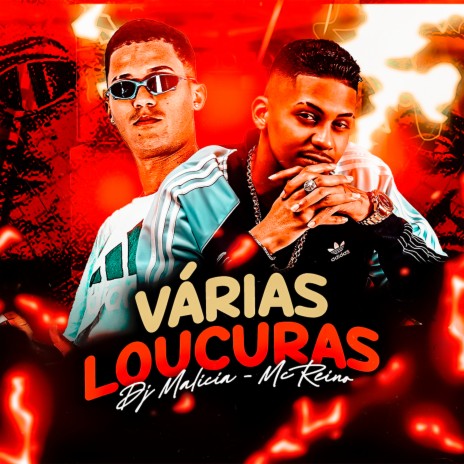 Várias Loucuras ft. DJ Malicia | Boomplay Music