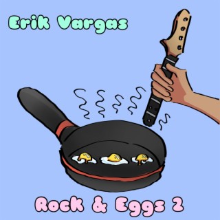 Rock & Eggs 2