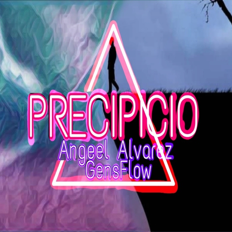 Precipicio ft. Angeel Alvarez | Boomplay Music