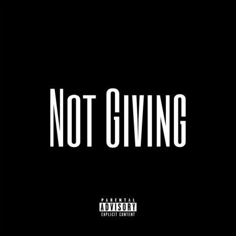 Not Giving
