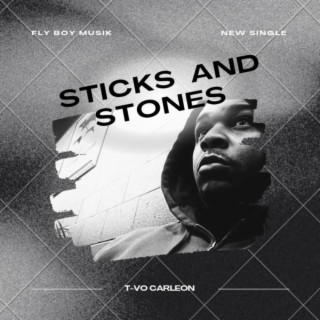 Sticks & Stones