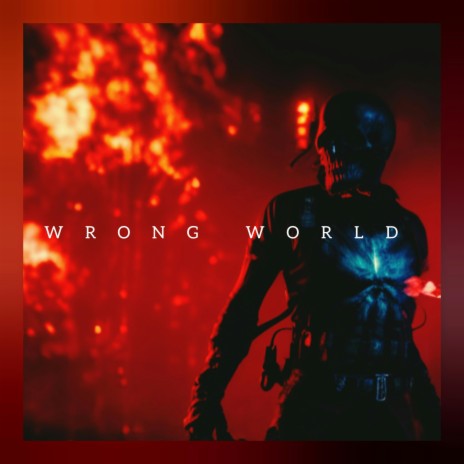 WRONg WORLD