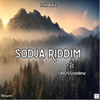 Sodja riddim bouyon