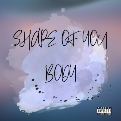 SHAPE OF YOUR BODY ft. Pinqy | Boomplay Music