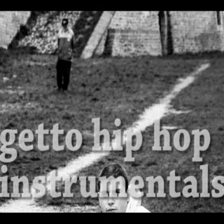 Getto Hip Hop Instrumentals 2019