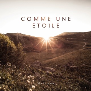 Comme une étoile