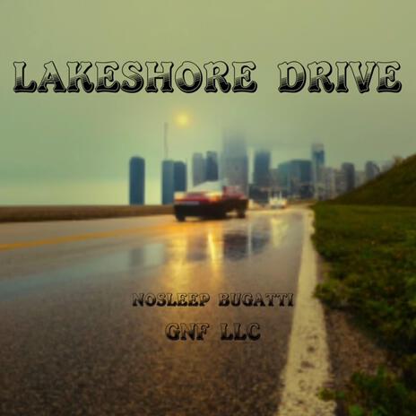 Lakeshore Drive | Boomplay Music