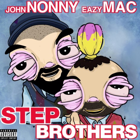 Step Brothers ft. Eazy Mac