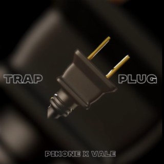 trap plug (feat. pikone)