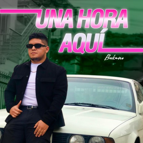 Una Hora Aquí | Boomplay Music