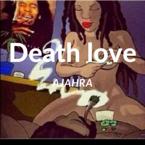 Death Love ft. Pop Gator & Edna Arthur