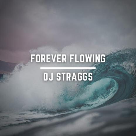 forever flowing | Boomplay Music