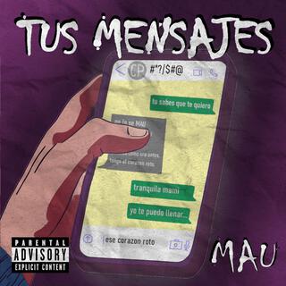 Tus Mensajes lyrics | Boomplay Music