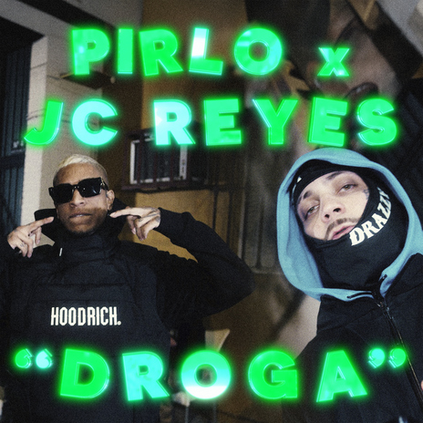 DROGA ft. JC Reyes | Boomplay Music