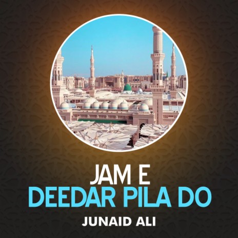 Jam e Deedar Pila Do | Boomplay Music