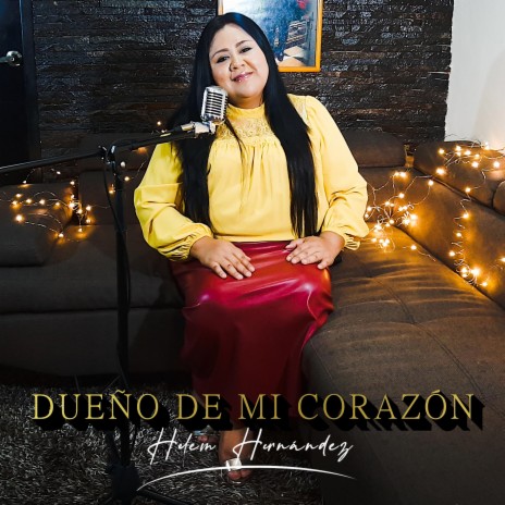 Dueño de mi corazón | Boomplay Music