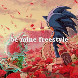 be mine freestyle ft. Billie Calvinn lyrics | Boomplay Music