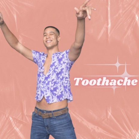 Toothache | Boomplay Music