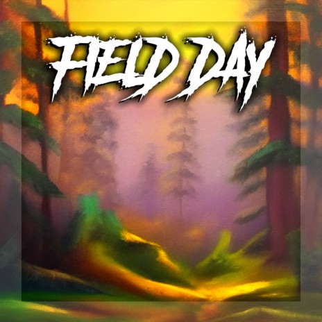 Field Day | Boomplay Music