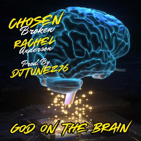 God on the Brain ft. Higher Power Ent., ChosenBroken, God's Daughter, Amber J Heart & Eric Cohen | Boomplay Music