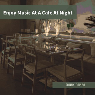 Enjoy Music At A Cafe At Night